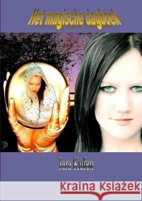 Het Magische Dagboek Jara Kufen 9781409244653 Lulu.com