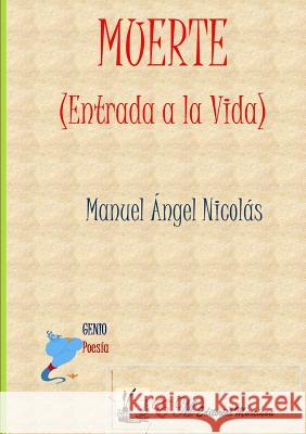 MUERTE(Entrada a la Vida) Nicolas Cuevas, Manuel Angel 9781409245896
