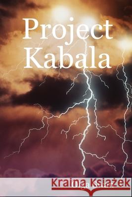 Project Kabala Olga Swan 9781409251248