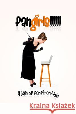 Fangirls!!!!!! Rosie Jones 9781409264507