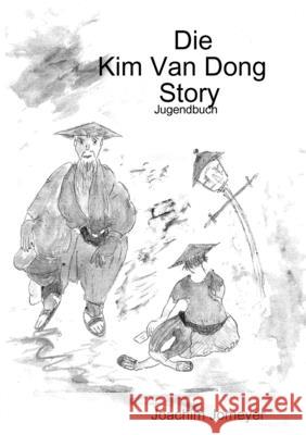 Kim Van Dong Story Joachim Jomeyer 9781409284611
