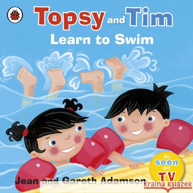 Topsy and Tim: Learn to Swim Jean Adamson 9781409300601 0