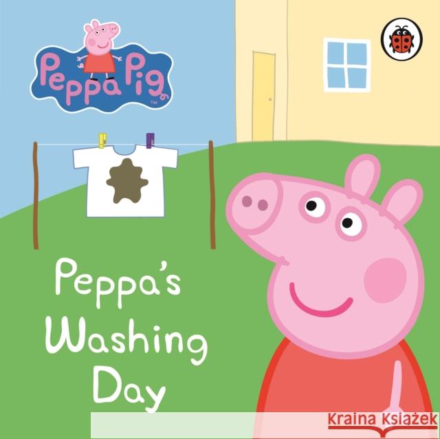 Peppa Pig: Peppa's Washing Day: My First Storybook Peppa Pig 9781409304845 Penguin Random House Children's UK