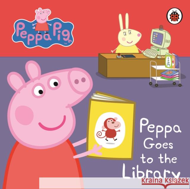 Peppa Pig: Peppa Goes to the Library: My First Storybook Peppa Pig 9781409304852 Penguin Random House Children's UK