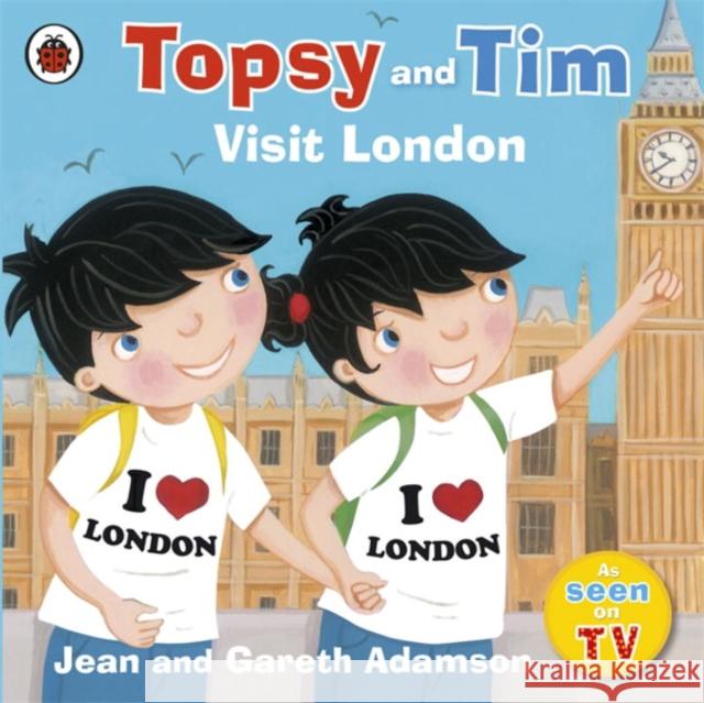 Topsy and Tim: Visit London Jean Adamson 9781409309475