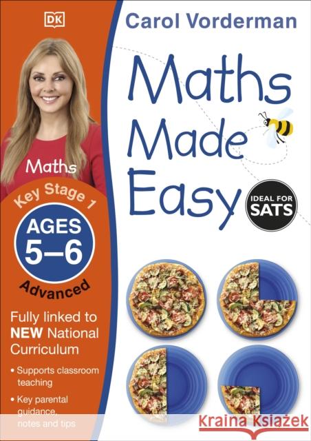 Maths Made Easy: Advanced, Ages 5-6 (Key Stage 1): Supports the National Curriculum, Maths Exercise Book Carol Vorderman 9781409344759 DORLING KINDERSLEY CHILDREN'S