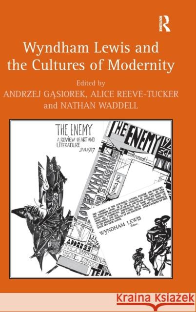 Wyndham Lewis and the Cultures of Modernity  9781409400547 Ashgate Publishing Limited
