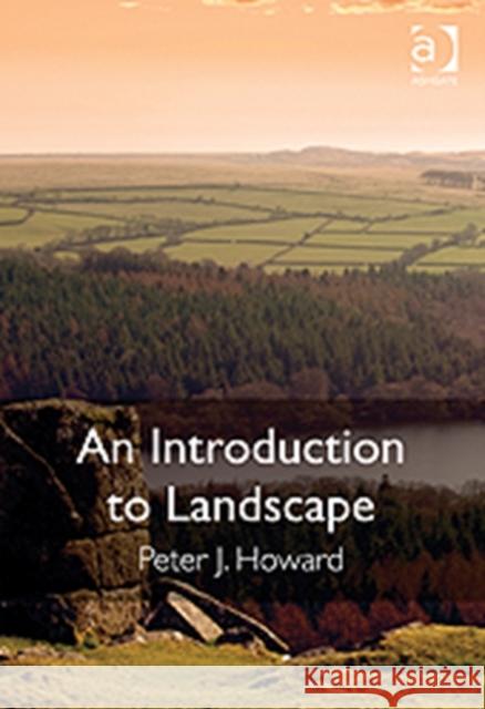 An Introduction to Landscape Howard, Peter J. 9781409403852