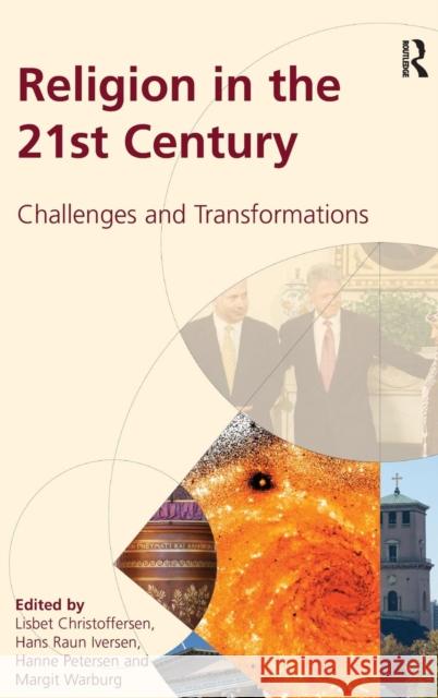Religion in the 21st Century: Challenges and Transformations Christoffersen, Lisbet 9781409403982