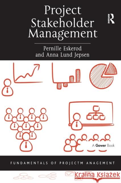 Project Stakeholder Management Pernille Eskerod 9781409404378 BookPoint Ltd 3rd DBPTDIS ORPH