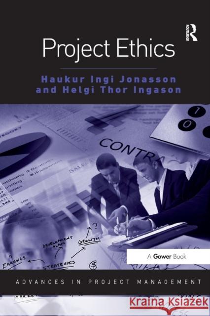 Project Ethics Haukur                                   Haukur Ingi J[nasson 9781409410966 Gower Publishing Company