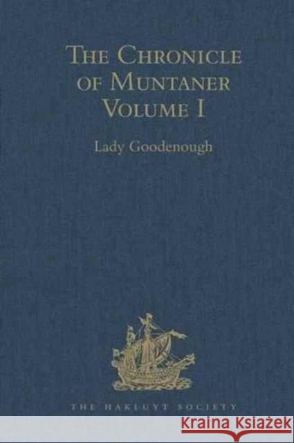 The Chronicle of Muntaner: Volume I Goodenough, Lady 9781409414148 Routledge
