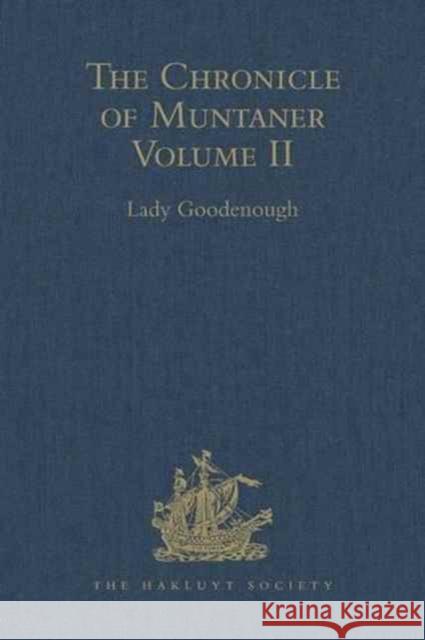 The Chronicle of Muntaner: Volume II Goodenough, Lady 9781409414179 Routledge