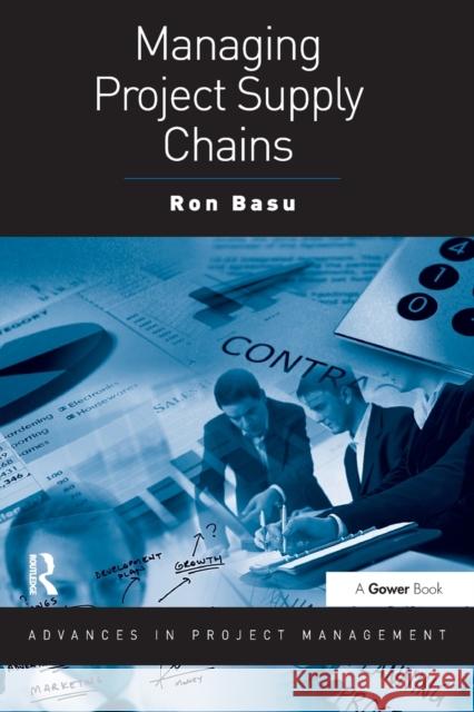 Managing Project Supply Chains Ron Basu 9781409425151 0