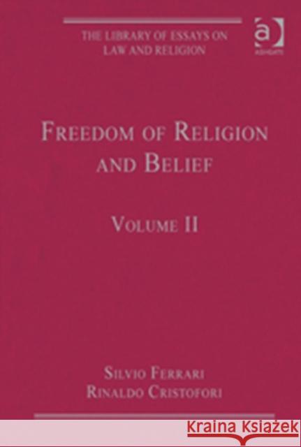 Freedom of Religion and Belief: Volume II Cristofori, Rinaldo 9781409436010