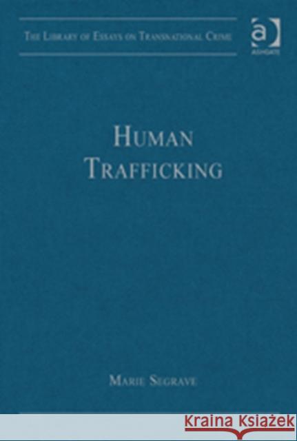 Human Trafficking Marie Segrave   9781409448891