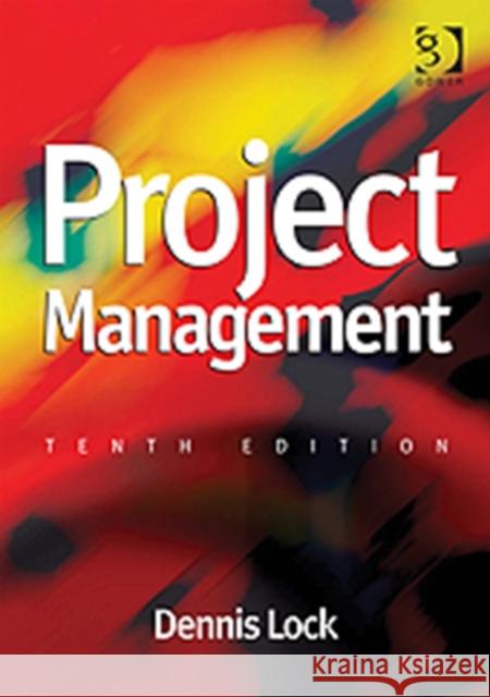Project Management Dennis Lock 9781409452690 Taylor & Francis Ltd
