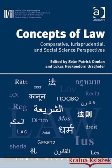 The Concept of 'Law' in Context: Comparative Law, Legal Philosophy, and the Social Sciences Urscheler, Lukas Heckendorn 9781409455264