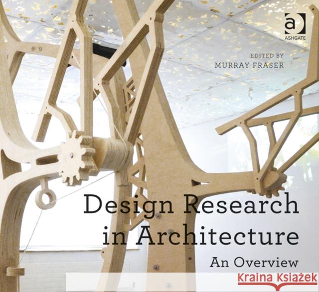 Design Research in Architecture: An Overview Fraser, Murray 9781409462170 Ashgate Publishing Limited