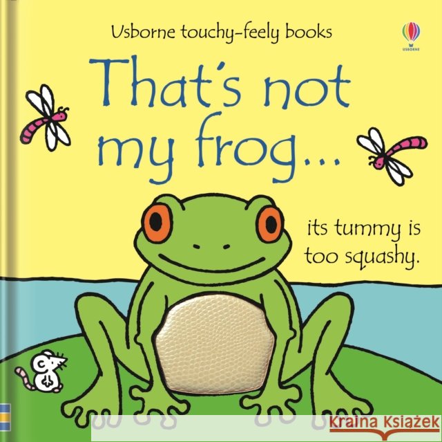 That's not my frog… Fiona Watt 9781409504436 Usborne Publishing Ltd