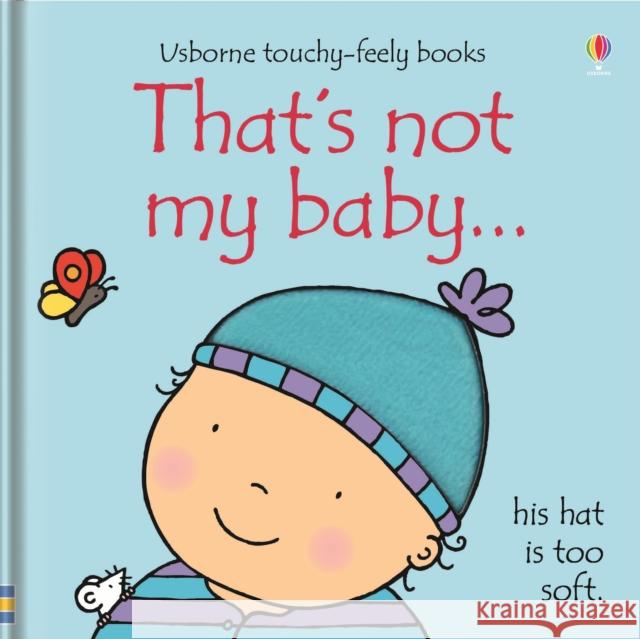 That's not my baby (boy)… Fiona Watt 9781409506263
