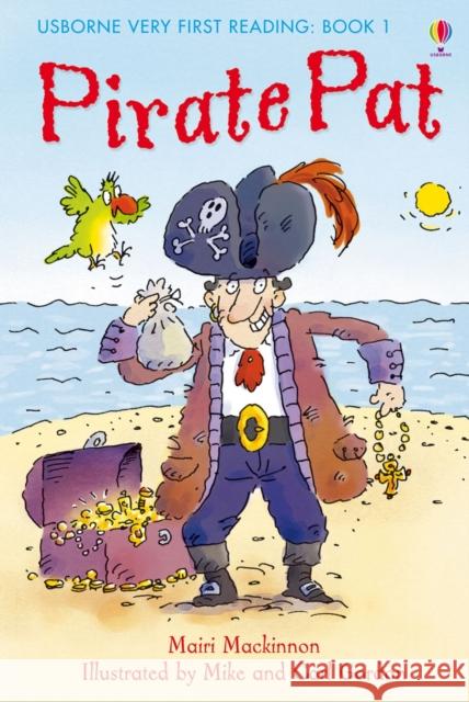 Pirate Pat Mairi Mckinnon 9781409507031 Usborne Publishing Ltd