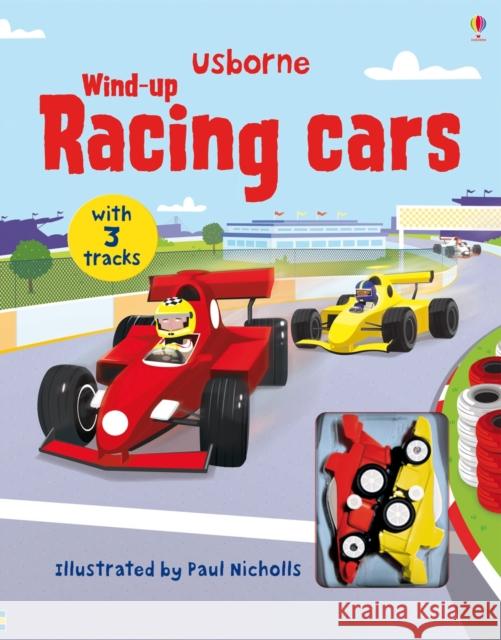 Wind-up Racing Cars Sam taplin 9781409507819 Usborne Publishing Ltd