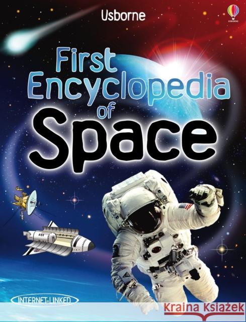 First Encyclopedia of Space   9781409514312 Usborne Publishing Ltd