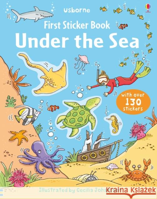 First Sticker Book Under the Sea Jessica Greenwell 9781409524472 Usborne Publishing Ltd