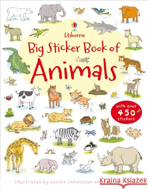Big Sticker Book of Animals Jessica Greenwell 9781409535126 Usborne Publishing Ltd