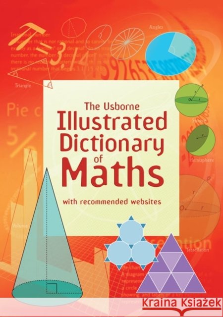 Usborne Illustrated Dictionary of Maths Large, Tori 9781409546962
