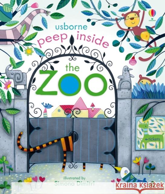 Peep Inside the Zoo Anna Milbourne 9781409549925