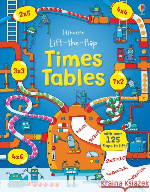 Lift-the-Flap Times Tables Rosie Dickins & Benedetta Giaufret 9781409550242 Usborne Publishing Ltd