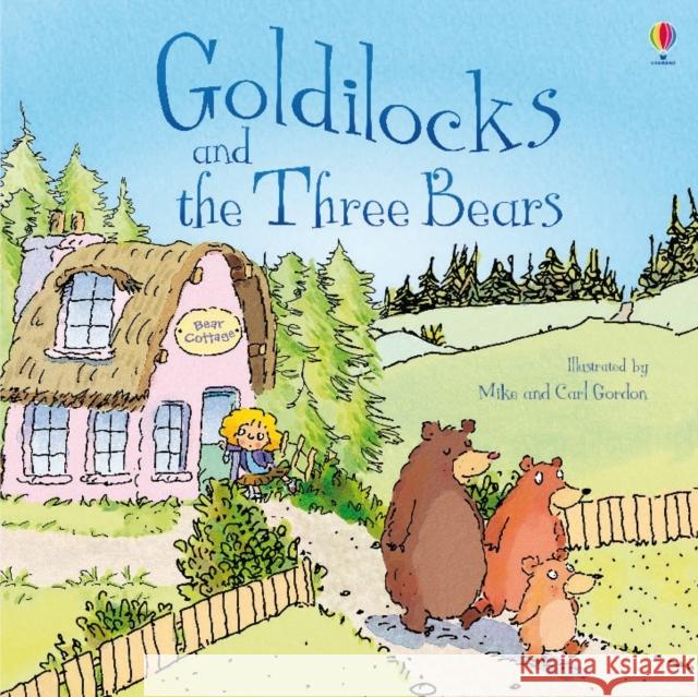 Goldilocks and the Three Bears Susanna Davidson 9781409551294 Usborne Publishing Ltd