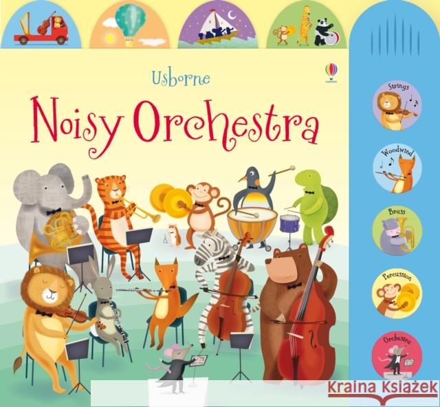 Noisy Orchestra Sam Taplin 9781409551638 Usborne Publishing Ltd