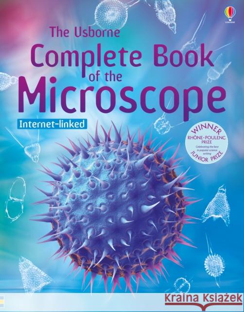 Complete Book of the Microscope   9781409555513 Usborne Publishing Ltd