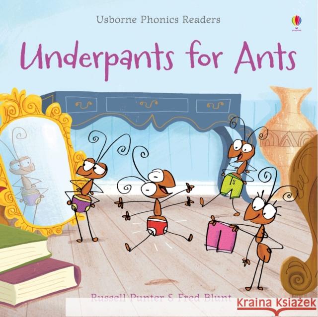 Underpants for Ants Russell Punter 9781409557449 Usborne Publishing Ltd