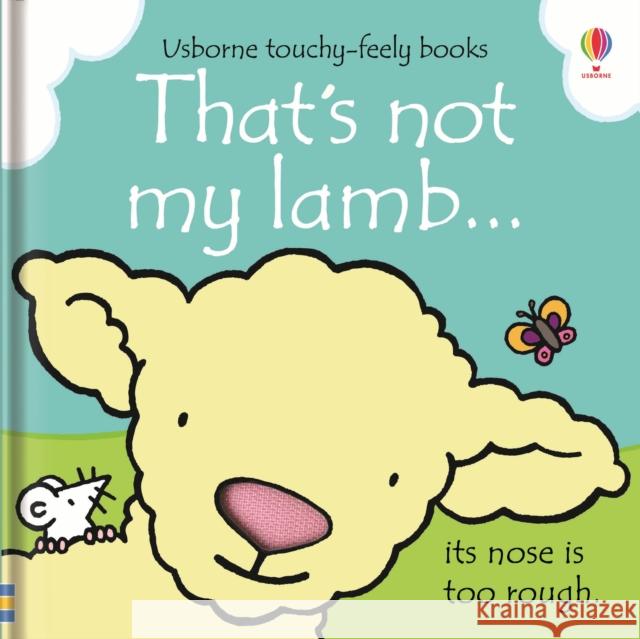 That's not my lamb... Fiona Watt 9781409562467 Usborne Publishing Ltd