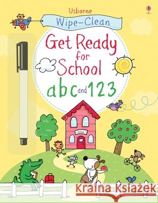 Wipe-clean Get Ready for School abc and 123 Sam Taplin 9781409563297