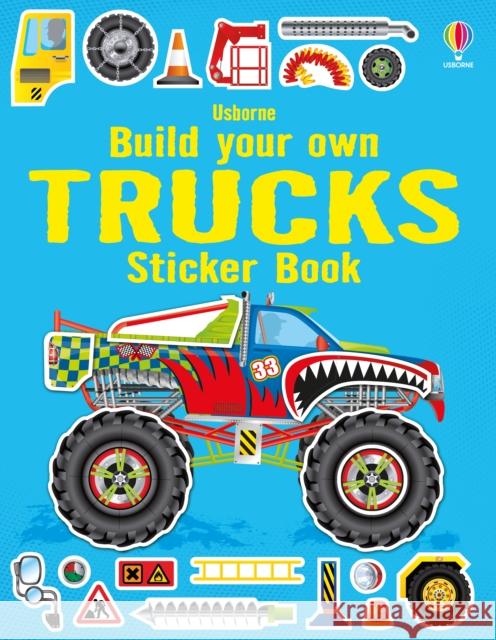 Build Your Own Trucks Sticker Book Simon Tudhope 9781409564430 Usborne Publishing Ltd