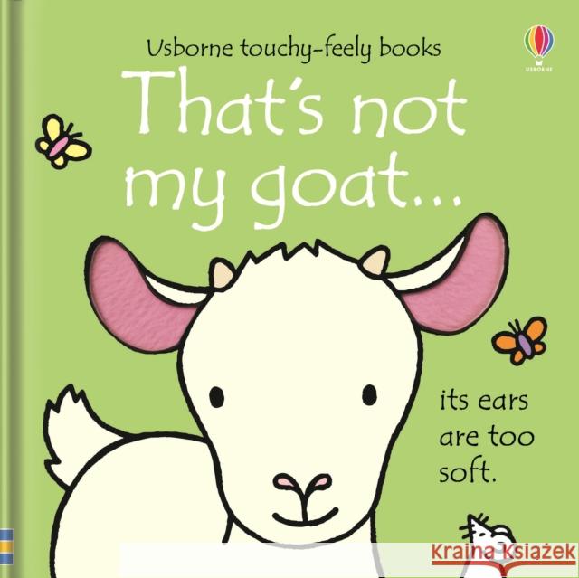 That's not my goat… Fiona Watt 9781409570530 Usborne Publishing Ltd