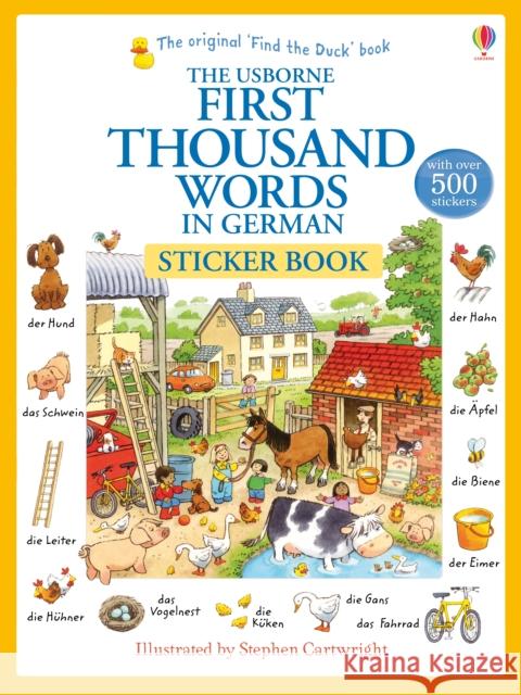 First Thousand Words in German Sticker Book Heather Amery 9781409580249