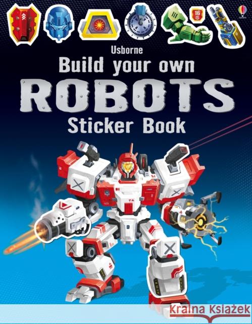 Build Your Own Robots Sticker Book Simon Tudhope 9781409581222 Usborne Publishing Ltd