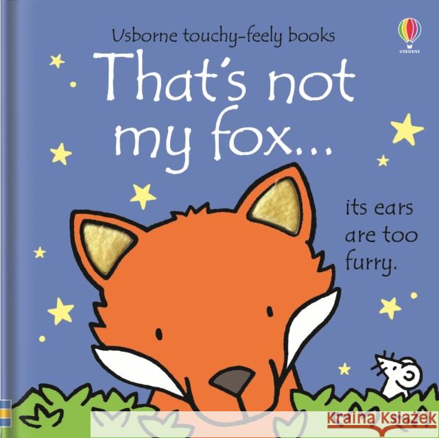 That's not my fox… Fiona Watt 9781409581567