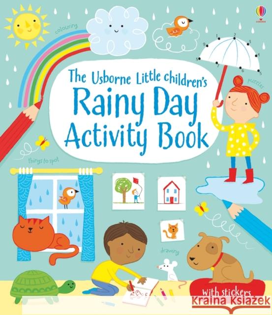 Little Children's Rainy Day Activity book Rebecca Gilpin 9781409581697