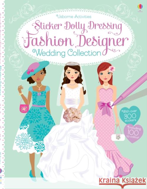 Sticker Dolly Dressing Fashion Designer Wedding Collection Fiona Watt 9781409581819 Usborne Publishing Ltd