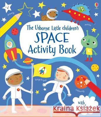 Little Children's Space Activity Book Rebecca Gilpin 9781409581925