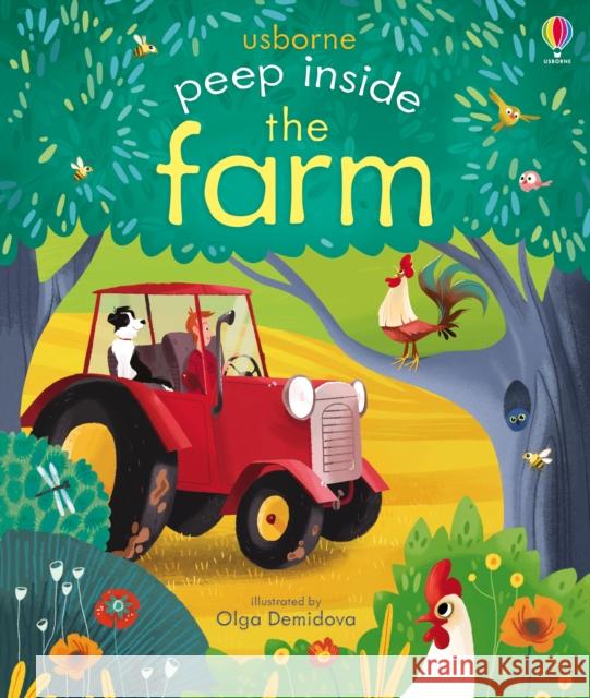 Peep Inside the Farm Anna Milbourne & Olga Demidova 9781409582045