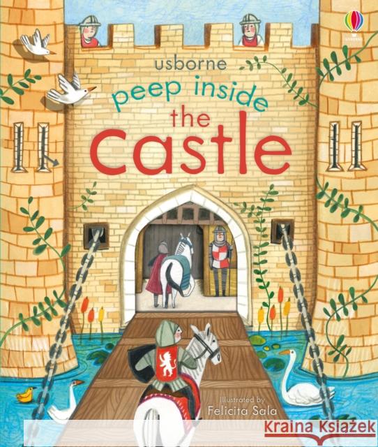 Peep Inside the Castle Milbourne Anna 9781409582052 Usborne Publishing Ltd