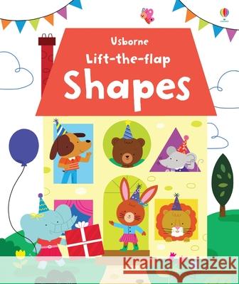 Lift-the-flap Shapes Felicity Brooks 9781409582519 Usborne Publishing Ltd